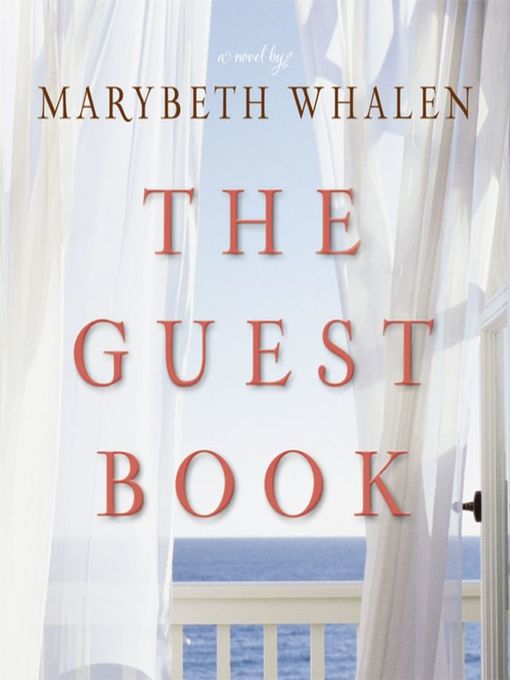 Title details for The Guest Book by Marybeth Mayhew Whalen - Available